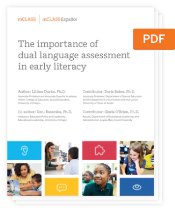 Cover of a PDF titled "The importance of dual language assessment in early literacy," featuring author names, photos of young children in classroom settings, and referencing mCLASS as a gold standard assessment tool.