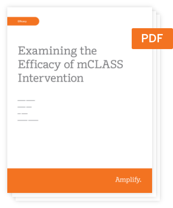 Cover of a PDF document titled "Examining the Efficacy of mCLASS Intervention," featuring an orange and white design. The word "Amplify" appears at the bottom, highlighting mCLASS as a gold standard assessment tool.