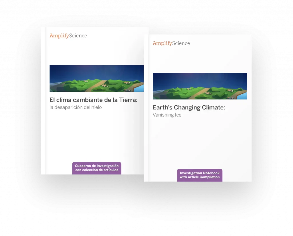 Two booklets titled "El clima cambiante de la Tierra: la desaparición del hielo" and "Earth’s Changing Climate: Vanishing Ice" with landscape illustrations on the covers.