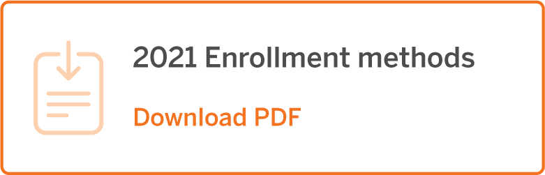 Icon of a clipboard with text "2021 Enrollment methods, Download PDF" in orange border.