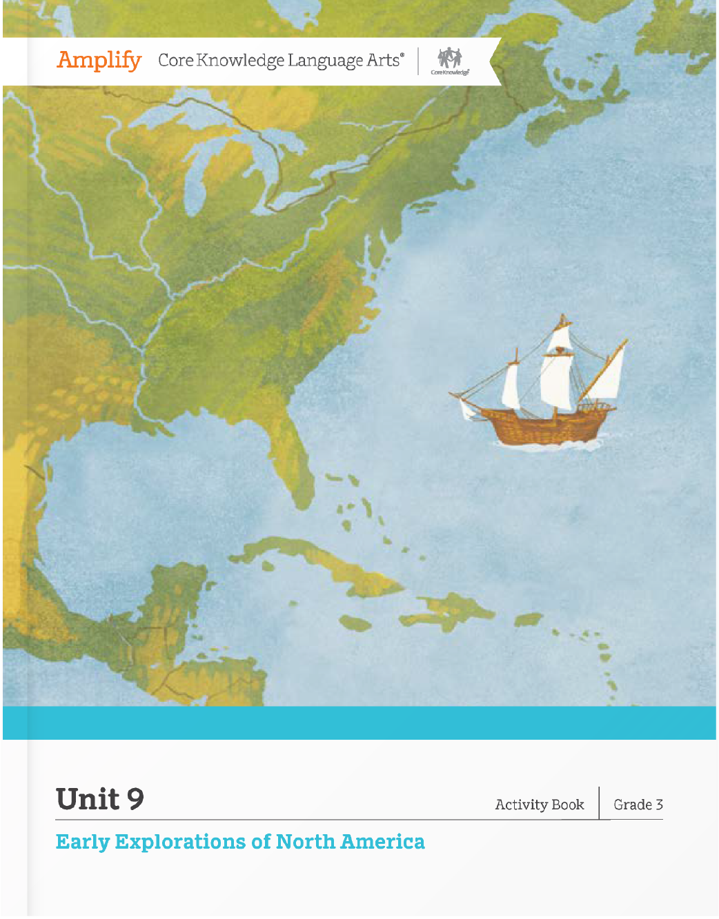 Cover of a Grade 3 activity book titled "Unit 9: Early Explorations of North America" featuring a map and a sailing ship.