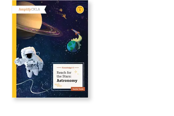 Book cover titled "Reach for the Stars: Astronomy" featuring an astronaut, a spaceship, Earth, and Saturn in space. Part of the Amplify CKLA series, Grade 4, Unit 1, Teacher Guide.