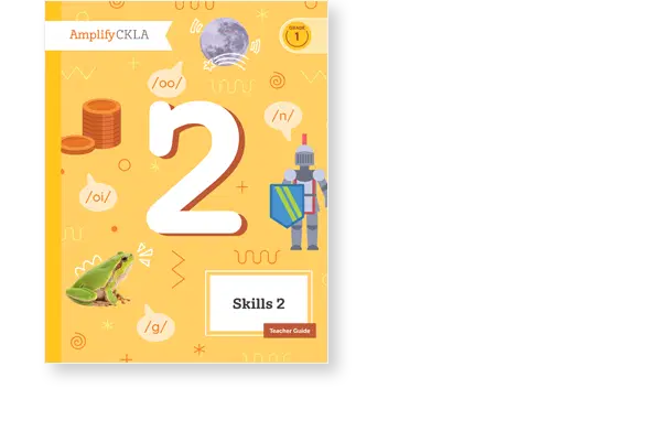 Yellow book cover titled "Skills 2: Teacher Guide" from Amplify CKLA. Features a large number "2," a frog, a knight, coins, phonetic symbols, and a moon.