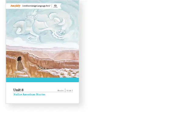 Book cover featuring a landscape painting of cliffs under a cloudy sky, labeled "Unit 8: Native American Stories," with "Amplify Core Knowledge Language Arts" at the top.