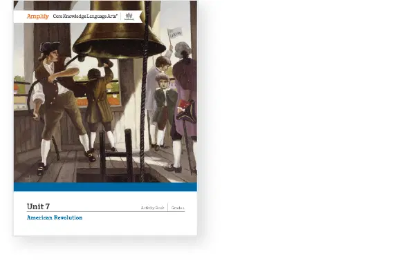 Illustration of people ringing a large bell in a historical setting, with men, women, and a child present. Text on the cover reads "Unit 7 American Revolution" for Grade 4.