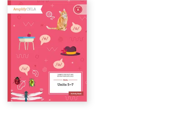 Cover of "Amplify CKLA" Skills activity book for Grade K, featuring illustrations of insects, a cat, and a hat on a pink background with phonetic symbols.
