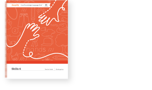 Orange book cover for "Skills 6" from Amplify Core Knowledge Language Arts, featuring outlined hands and items like hats and pants. Subtext: Teacher Guide, TK Masterscripts.