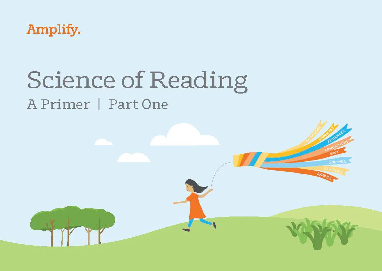 Illustration of a girl running on grass holding a kite with reading-related words; text reads "Amplify. Science of Reading: A Primer Part One.