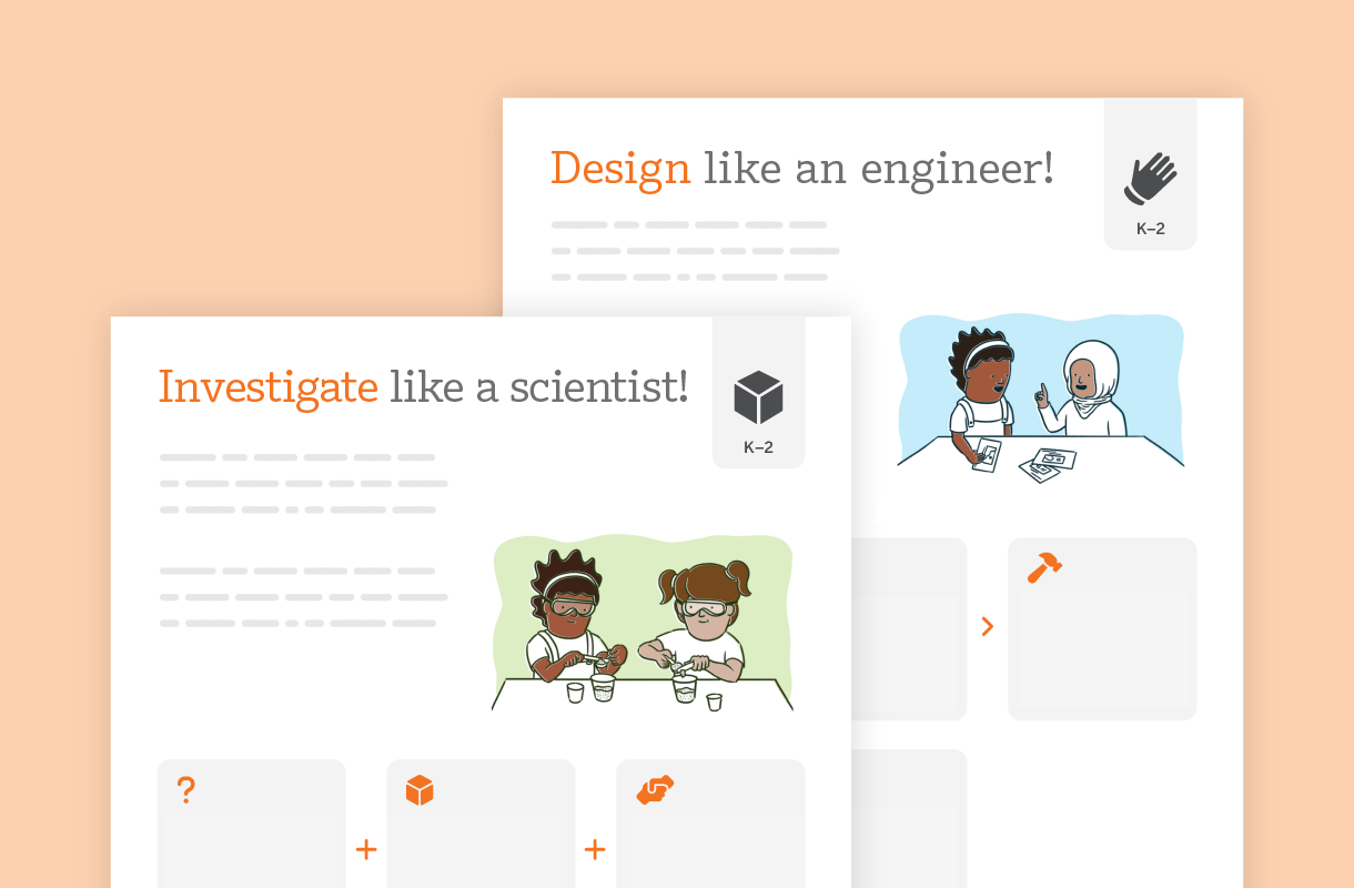 Two educational worksheets for K-2 students, one titled "Investigate like a scientist!" with two children experimenting, and one titled "Design like an engineer!" with two children building.