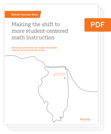 Cover page of a PDF titled "Making the shift to more student-centered math instruction" with an outline of Illinois and a marked location for Decatur Classical Elementary School.
