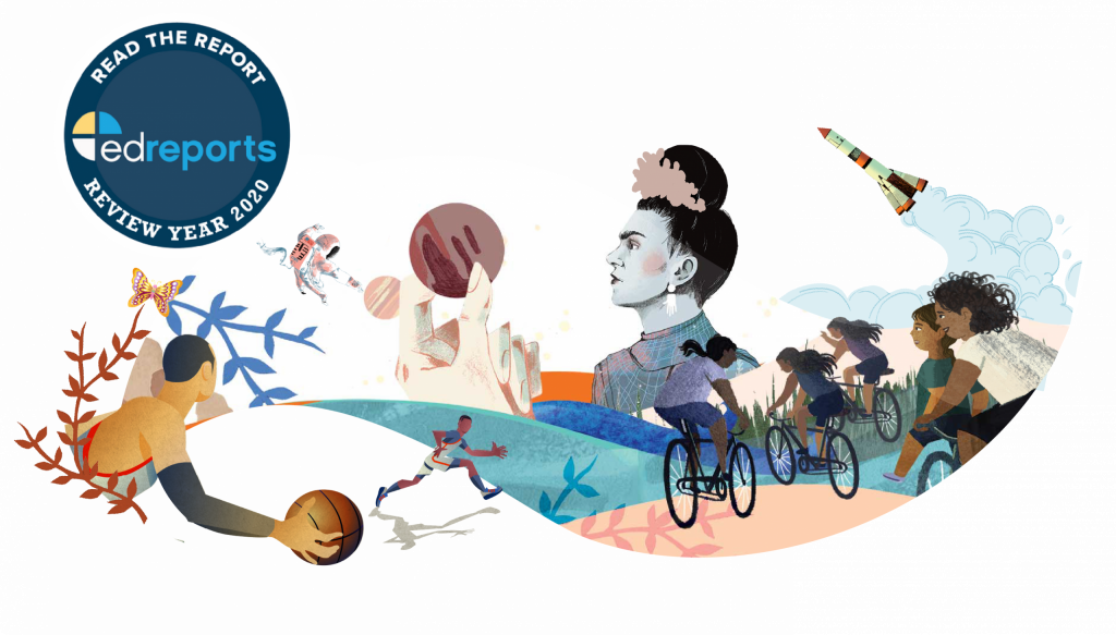 Illustrated collage with people playing sports, riding bikes, and a thoughtful person’s portrait, framed by natural elements and a rocket launching, next to an "EdReports Review Year 2020" badge.