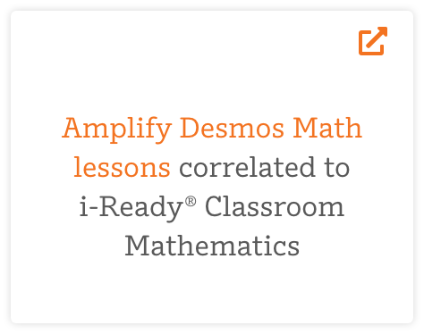 Text reads: "Amplify Desmos Math lessons correlated to i-Ready Classroom Mathematics.