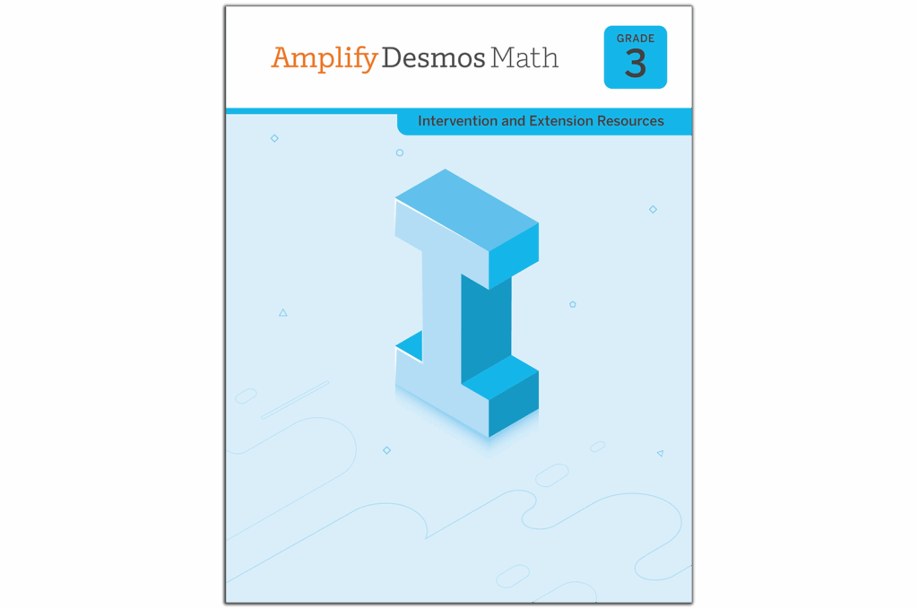 Cover of an "Amplify Cover of the "Amplify Desmos Math" Grade 3 book featuring intervention and extension resources, with a blue geometric "I" on a light blue background, aligning with New York Math standards.