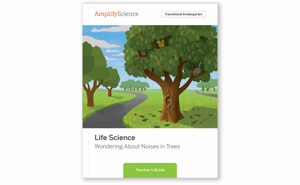 Cover of a transitional kindergarten teacher guide for a life science module titled "wondering about noises in trees," featuring an illustrated scene with trees and animals.