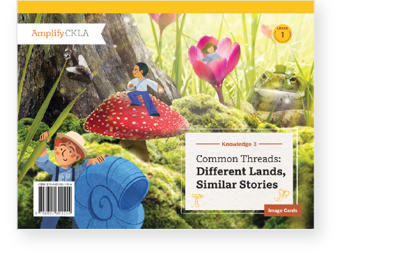 Illustrated book cover showing characters exploring a vibrant woodland with large mushrooms and plants. Title: "Common Threads: Different Lands, Similar Stories." Grade 1, Amplify CKLA.