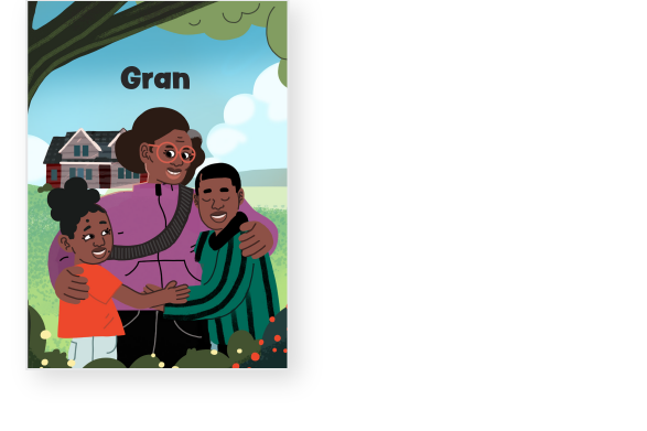Illustration of a smiling person wearing glasses hugging two children under a tree, with a house and text "Gran" in the background.