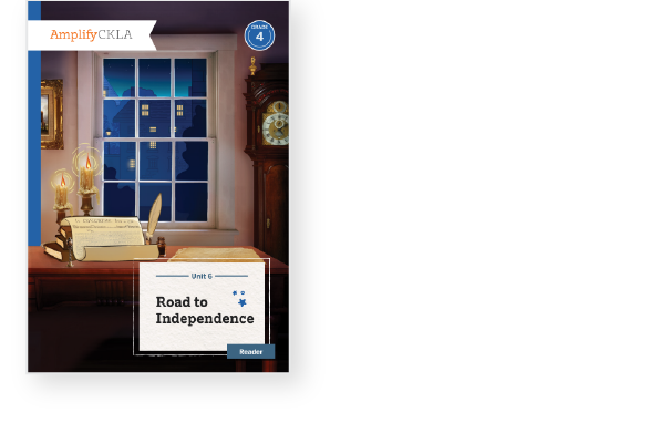 Book cover titled "Road to Independence" from "Amplify CKLA Grade 4, Unit 6." Features a historical setting with quill, candle, and clock by a window at night.