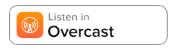 Button with the Overcast app logo and text that reads "Listen in Overcast" for educational insights.
