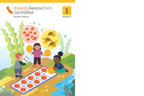 Three children use counters and cards to solve a math activity underwater, with fish and seaweed in the background. The cover is for Amplify Desmos Math California, Grade 1, Volume 1.