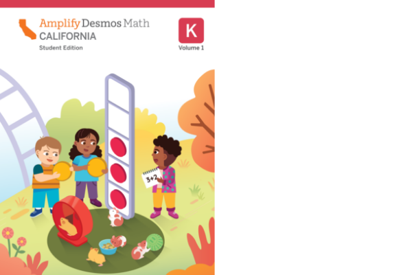 Three children use large counters and a vertical frame to solve a math problem outdoors, with a fourth child sitting nearby. The cover is labeled "Amplify Desmos Math California, Kindergarten, Volume 1.