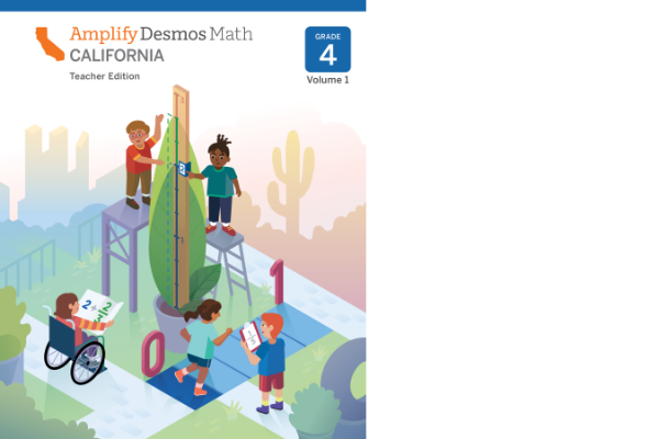 Four children, one in a wheelchair, interact with math symbols and measurements outdoors, overseen by a teacher. The cover reads "Amplify Desmos Math California, Grade 4, Teacher Edition.
