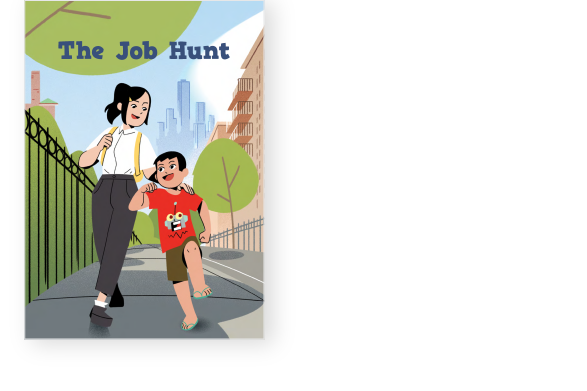 A woman and a boy walk together on a city sidewalk. The woman is smiling and holding papers; the boy is wearing a red shirt and looks happy. Text reads "The Job Hunt.