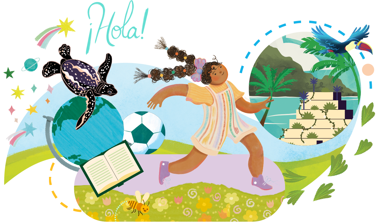 Illustration of a girl running, surrounded by a turtle, soccer ball, book, bee, stars, and a circular scene of a toucan and a pyramid, with "¡Hola!" written above.